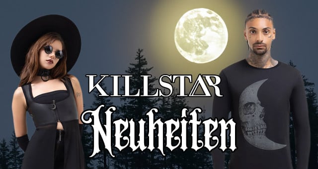 Killstar Neuheiten